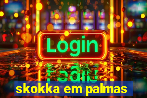 skokka em palmas